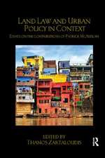 Land Law and Urban Policy in Context: Essays on the Contributions of Patrick McAuslan