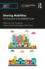 Sharing Mobilities: New Perspectives for the Mobile Risk Society