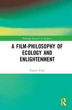 A Film-Philosophy of Ecology and Enlightenment