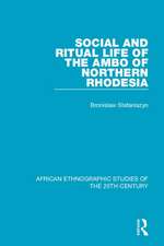 Social and Ritual Life of the Ambo of Northern Rhodesia