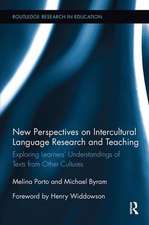 New Perspectives on Intercultural Language Research and Teaching: Exploring Learners’ Understandings of Texts from Other Cultures