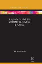 A Quick Guide to Writing Business Stories