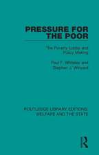 Pressure for the Poor: The Poverty Lobby and Policy Making