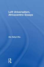 Left Universalism, Africacentric Essays