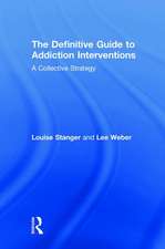 The Definitive Guide to Addiction Interventions: A Collective Strategy