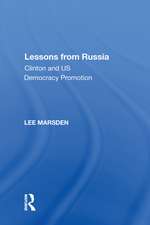 Lessons from Russia: Clinton and US Democracy Promotion