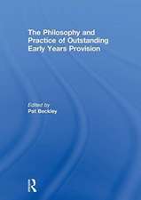 The Philosophy and Practice of Outstanding Early Years Provision