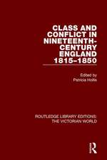 Class and Conflict in Nineteenth-Century England: 1815-1850