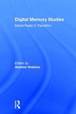 Digital Memory Studies: Media Pasts in Transition