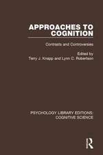 Approaches to Cognition: Contrasts and Controversies