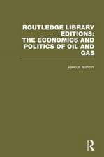 Routledge Library Editions: The Economics and Politics of Oil