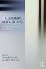 The Experience of Hearing Loss