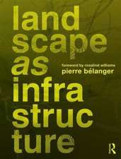 Landscape as Infrastructure: A Base Primer