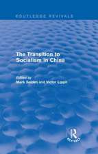 The Transition to Socialism in China (Routledge Revivals)