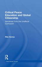 Critical Peace Education and Global Citizenship: Narratives From the Unofficial Curriculum