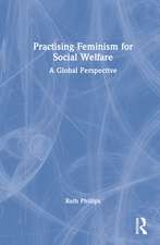 Practising Feminism for Social Welfare: A Global Perspective