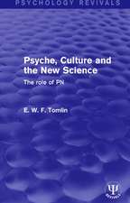 Psyche, Culture and the New Science: The Role of PN