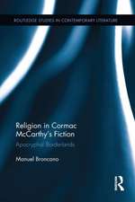 Religion in Cormac McCarthy's Fiction: Apocryphal Borderlands