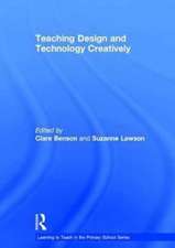 Teaching Design and Technology Creatively