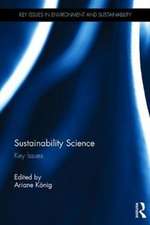 Sustainability Science: Key Issues