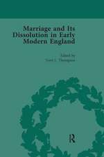 Marriage and Its Dissolution in Early Modern England, Volume 4