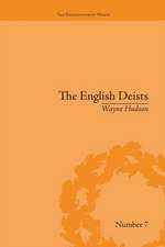 The English Deists: Studies in Early Enlightenment