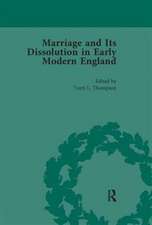 Marriage and Its Dissolution in Early Modern England, Volume 2