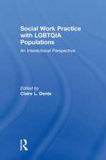 Social Work Practice with LGBTQIA Populations: An Interactional Perspective