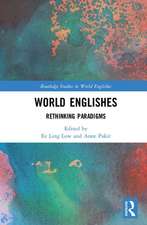 World Englishes: Rethinking Paradigms