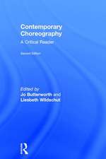 Contemporary Choreography: A Critical Reader