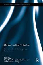 Gender and the Professions: International and Contemporary Perspectives