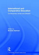 International and Comparative Education: Contemporary Issues and Debates