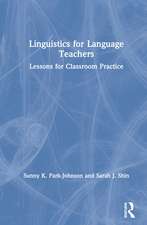 Linguistics for Language Teachers: Lessons for Classroom Practice