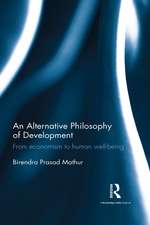 An Alternative Philosophy of Development: From economism to human well-being