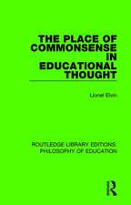 The Place of Commonsense in Educational Thought