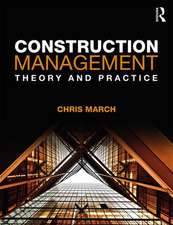 Construction Management: Theory and Practice