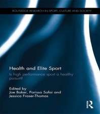 Health and Elite Sport: Is High Performance Sport a Healthy Pursuit?