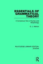 Essentials of Grammatical Theory: A Consensus View of Syntax and Morphology