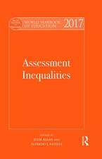 World Yearbook of Education 2017: Assessment Inequalities