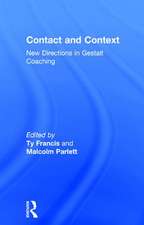 Contact and Context: New Directions in Gestalt Coaching