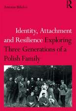 Identity, Attachment and Resilience