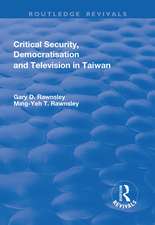 Critical Security, Democratisation and Television in Taiwan