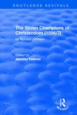 The Seven Champions of Christendom (1596/7): The Seven Champions of Christendom