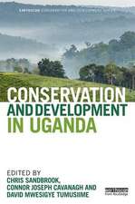 Conservation and Development in Uganda