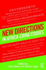 New Directions in Africa–China Studies