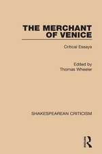 The Merchant of Venice: Critical Essays