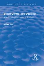 Social Control and Deviance: A South Asian Community in Scotland