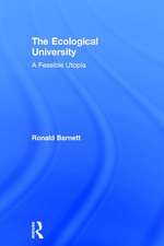 The Ecological University: A Feasible Utopia