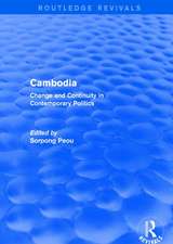 Cambodia: Change and Continuity in Contemporary Politics