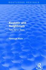 Kashmir and Neighbours: Tale, Terror, Truce